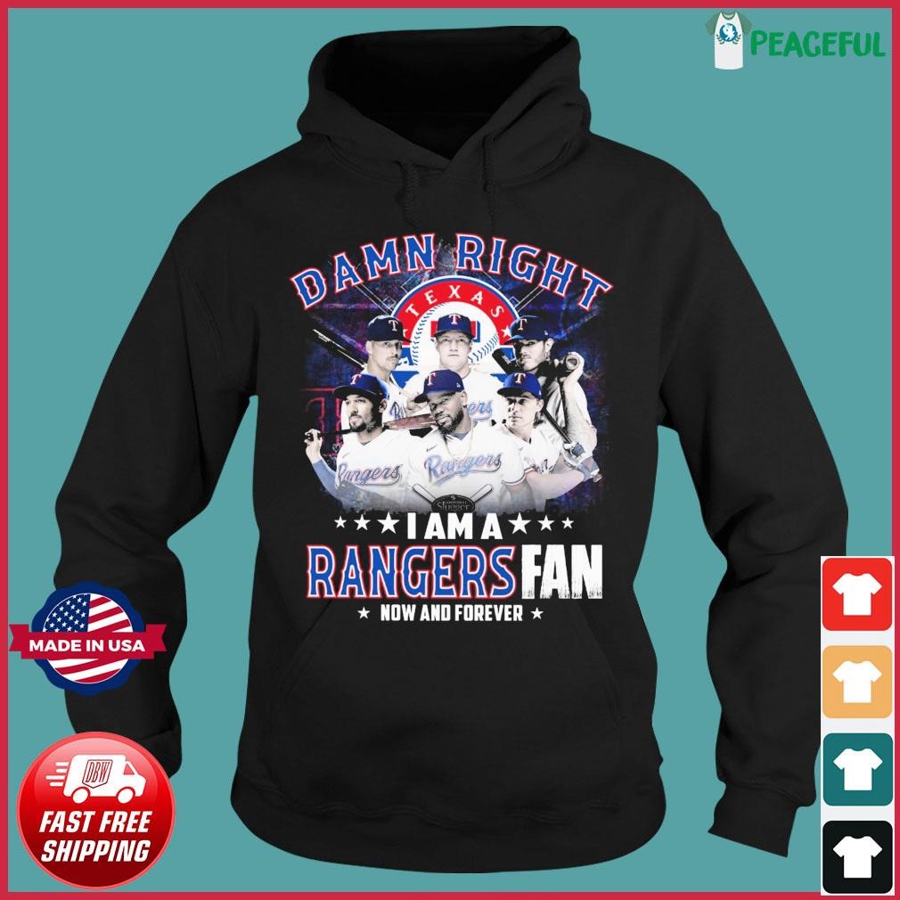 Official 2023 Damn Right I Am A Texas Rangers Now And Forever Signatures T- Shirt, hoodie, tank top, sweater and long sleeve t-shirt