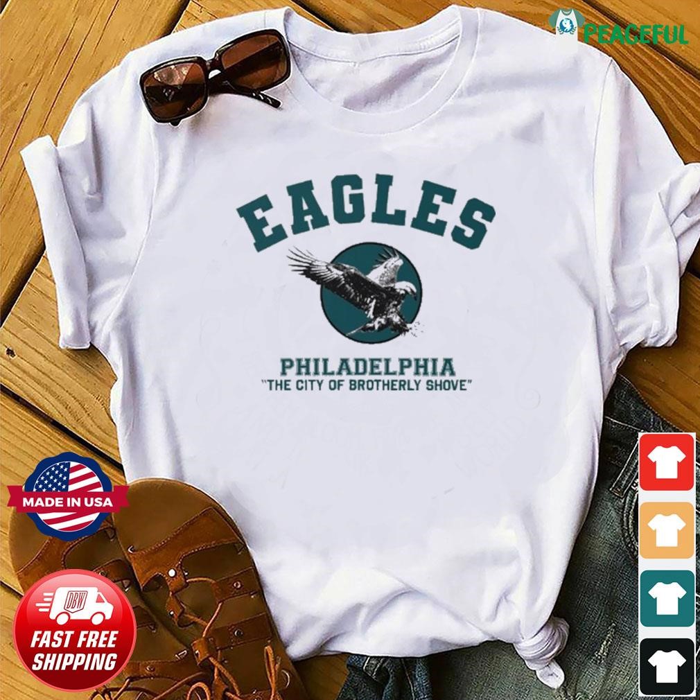 Philadelphia The City Of Brotherly Shove Go Birds Shirt