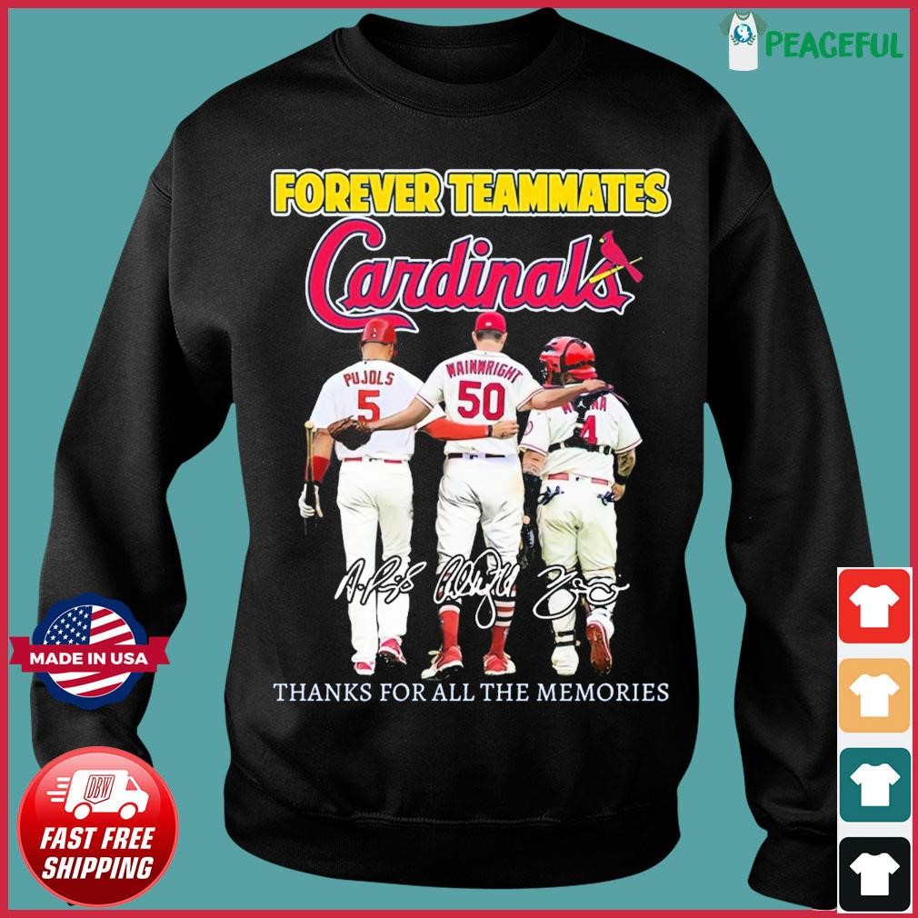 St Louis Cardinals Forever Teammates Thanks For All The Memories T-shirt,  hoodie, sweater, long sleeve and tank top