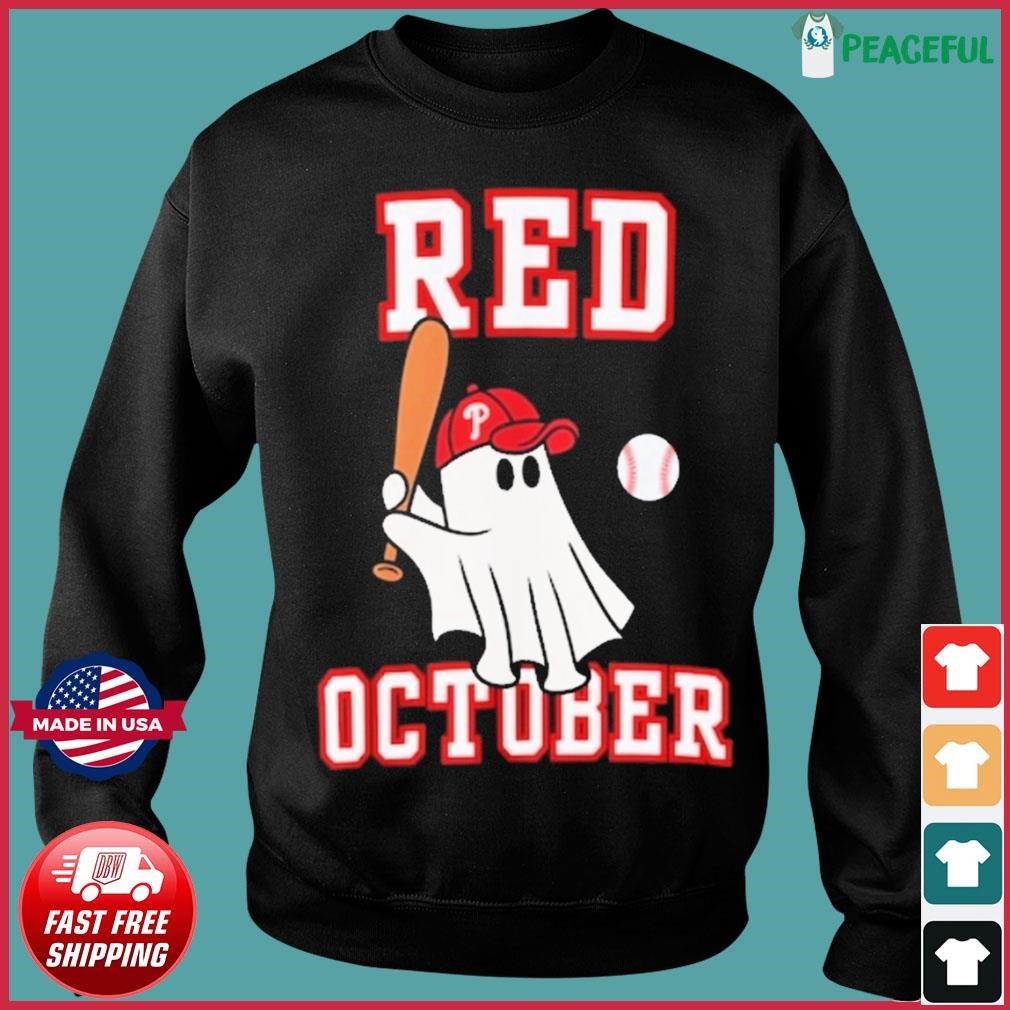 Phillies Take October Shirt Wear Red For Phillies Red October Phillies Shirt  In October We Wear Red Ghost Shirt, hoodie, sweater, long sleeve and tank  top