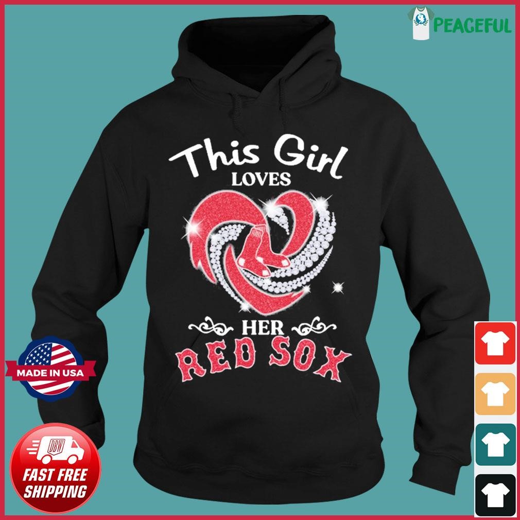 Heart This Girl Love Boston Red Sox Shirt, hoodie, sweater, long