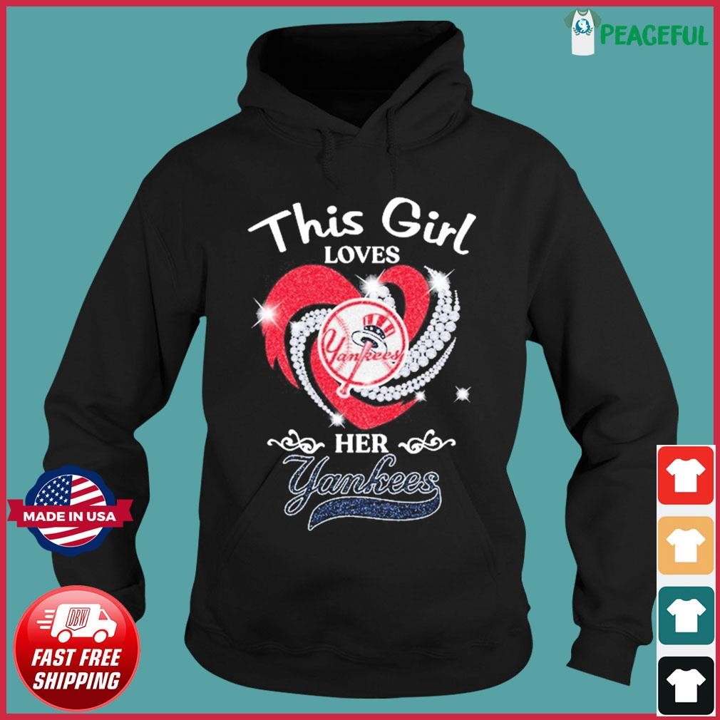 Heart This Girl Love New York Yankees Shirt, hoodie, sweater, long