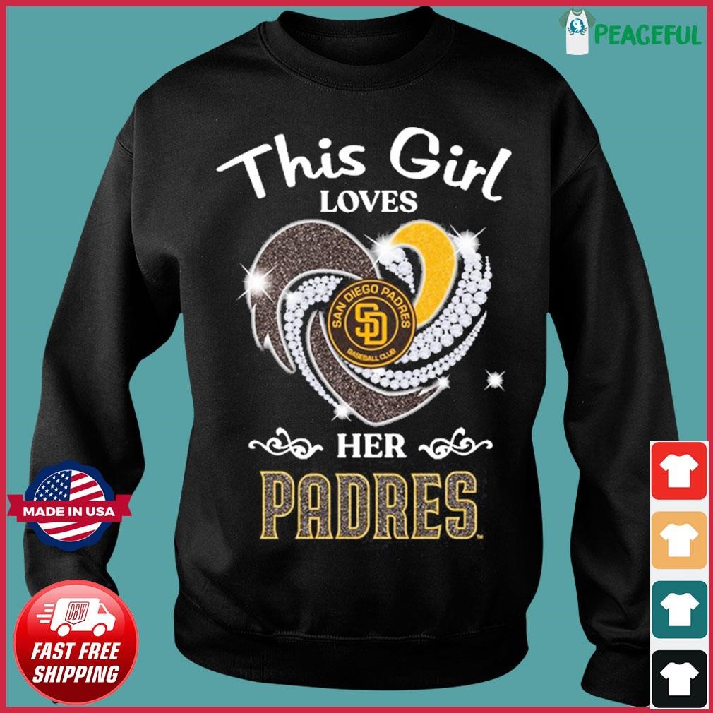 Heart This Girl Love San Diego Padres Shirt, hoodie, sweater, long