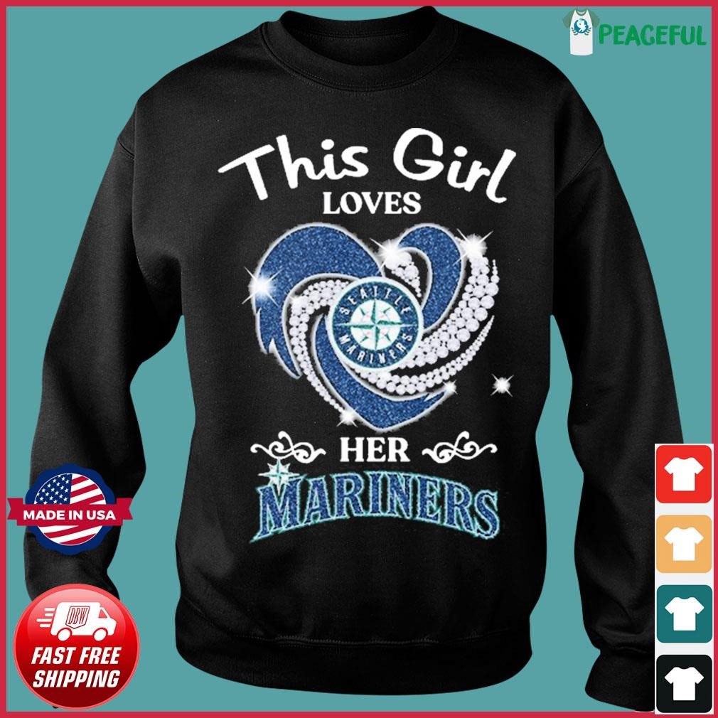 Heart This Girl Love Seattle Mariners Shirt, hoodie, sweater, long