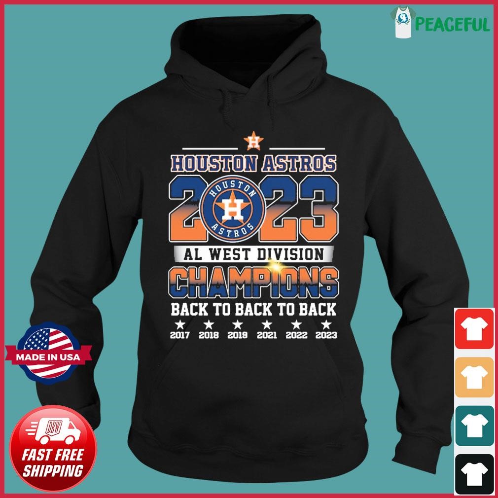 Official Back 2 back 2 back AL West division 2021-2023 champions Houston Astros  shirt, hoodie, longsleeve, sweatshirt, v-neck tee