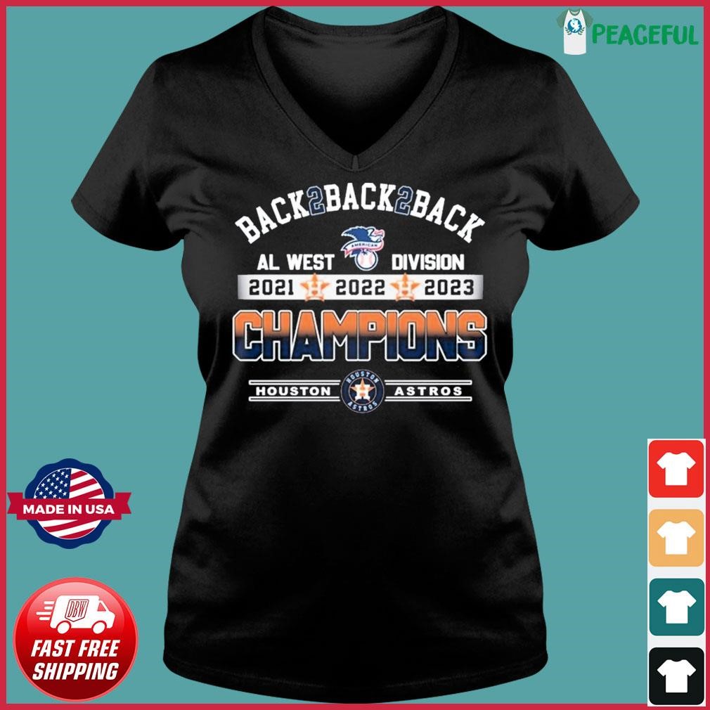 Official back 2 Back 2 Back Al West Division 2021 2022 2023 Champions  Houston Astros Shirt, hoodie, sweater, long sleeve and tank top