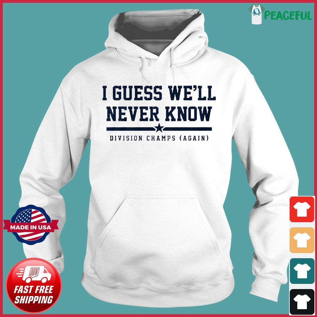 Astros Division Champ I Guess We Will Never Know T Shirt, hoodie, sweater,  long sleeve and tank top