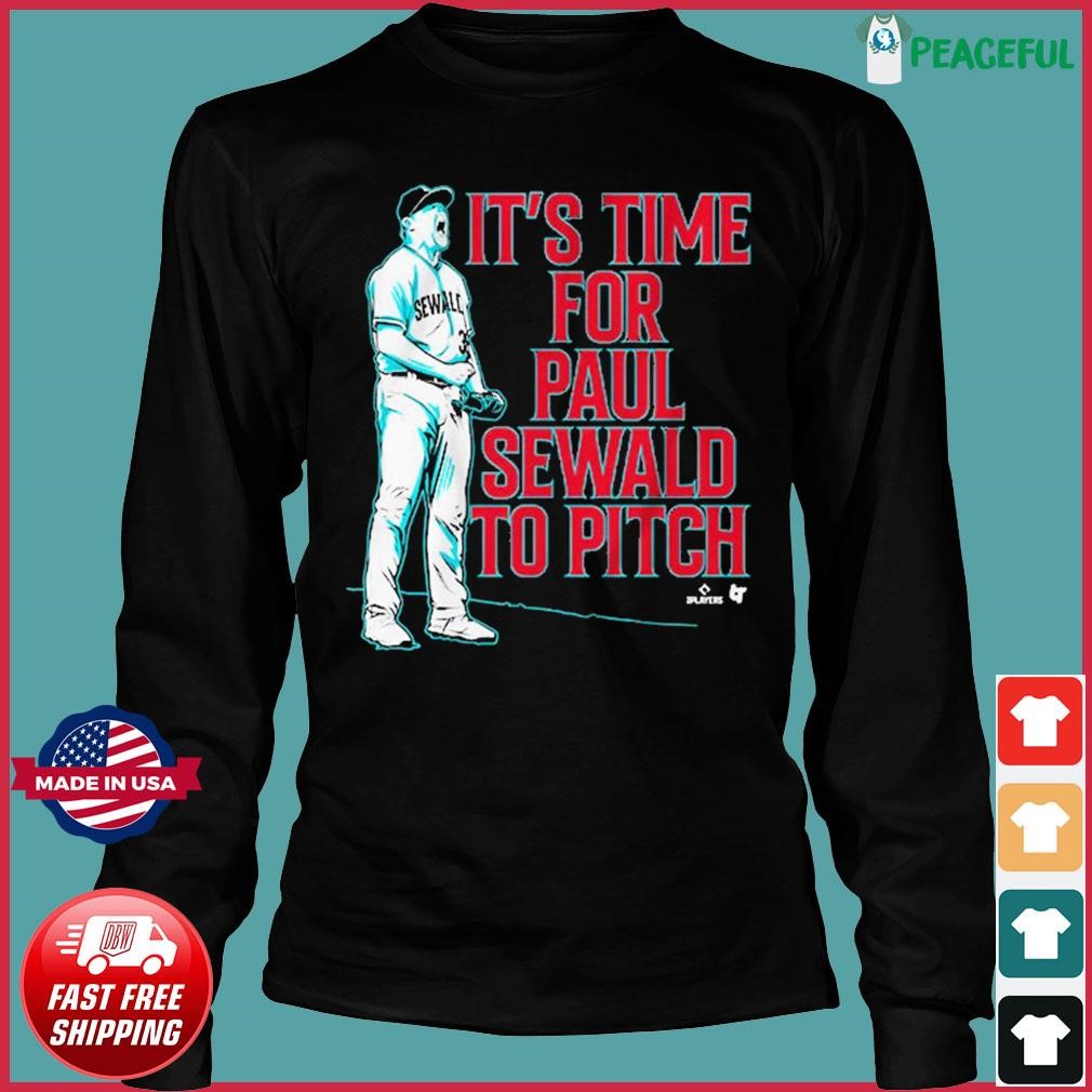 Paul Sewald Scream It's Time For Paul Sewald To Pitch Shirt - Shibtee  Clothing