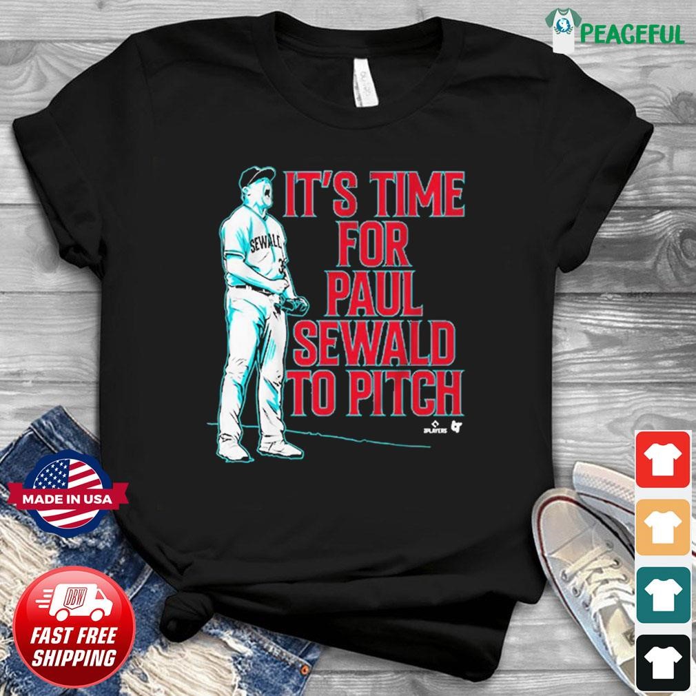 Paul Sewald Scream It's Time For Paul Sewald To Pitch Shirt - Shibtee  Clothing