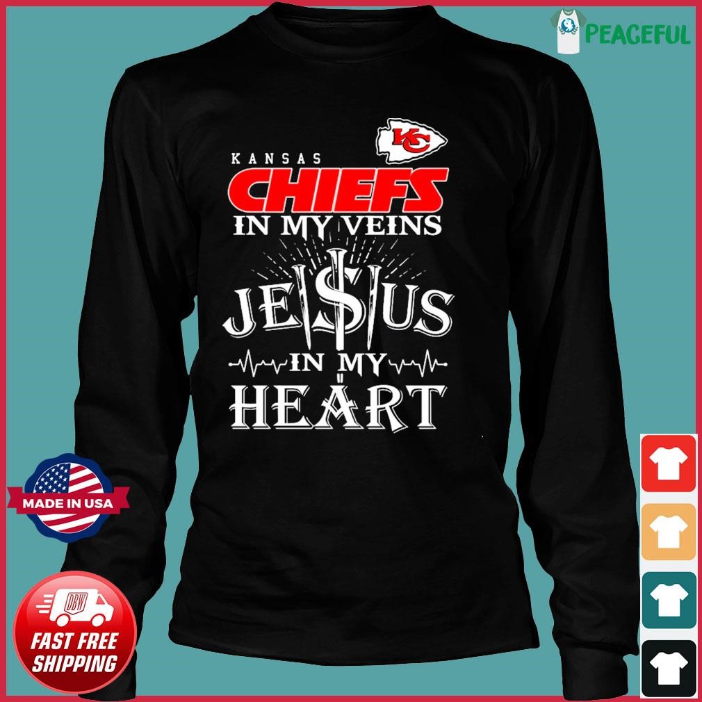 Chiefs in my veins jesus in my heart Kansas City Chiefs tshirt