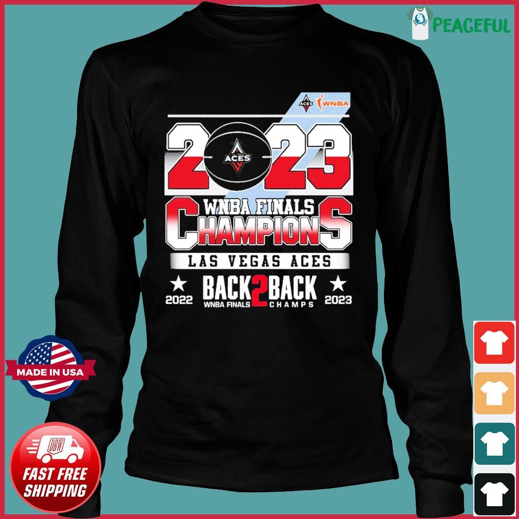 2023 WNBA Finals Champions Las Vegas Aces back to back shirt, hoodie,  sweater, long sleeve and tank top