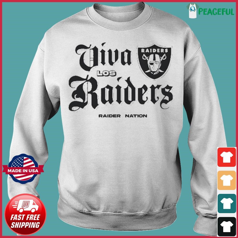 Viva Los Raiders Shirt, hoodie, sweater, long sleeve and tank top