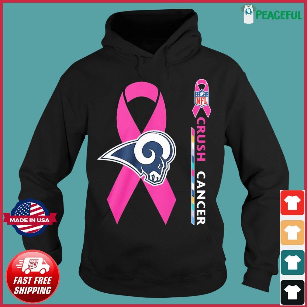 Funny los Angeles Rams NFL Crush Cancer shirt, hoodie, sweater