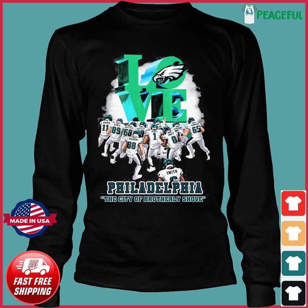 Love Philadelphia The City Of Brotherly Shove Philadelphia Eagles T-shirt -  Shibtee Clothing