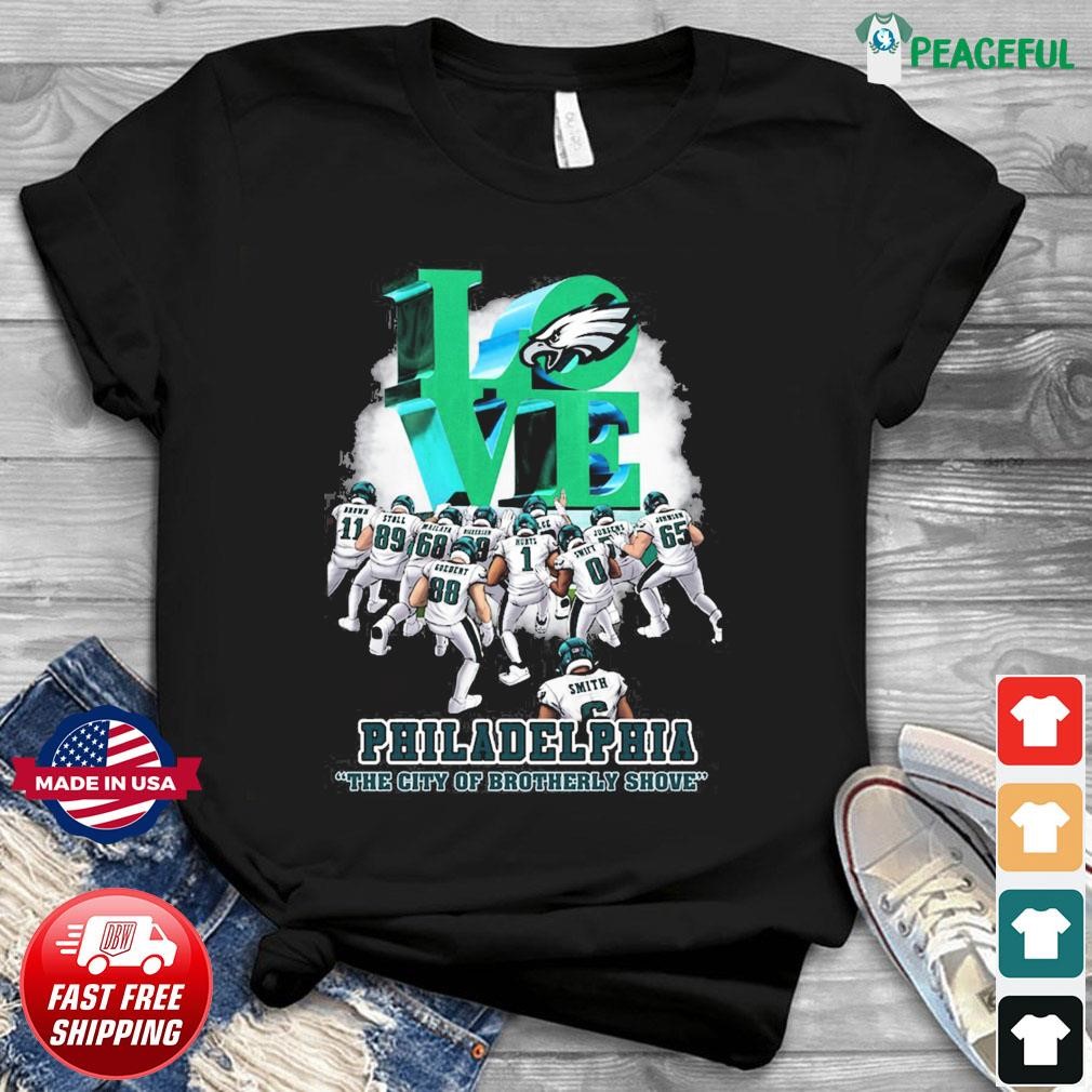 Love Philadelphia The City Of Brotherly Shove Philadelphia Eagles