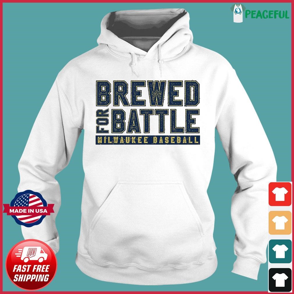 Official Milwaukee Brewers Brewed For Battle Shirt, hoodie, sweater and  long sleeve