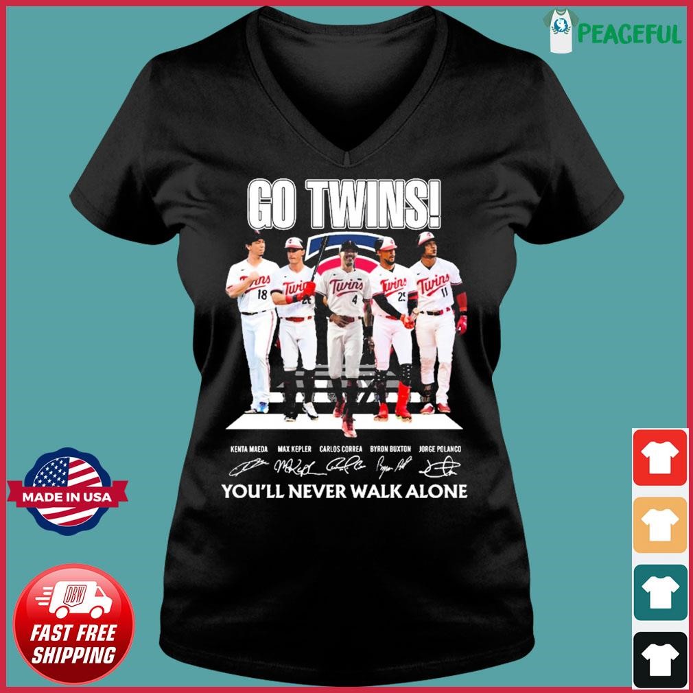 Go Twins You'Ll Never Walk Alone Minnesota Twins Signatures Shirt -  Peanutstee