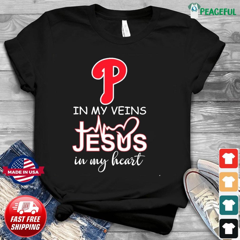 NLCS Philadelphia Phillies In My Veins Jesus In My Heart Shirt - Danmerch