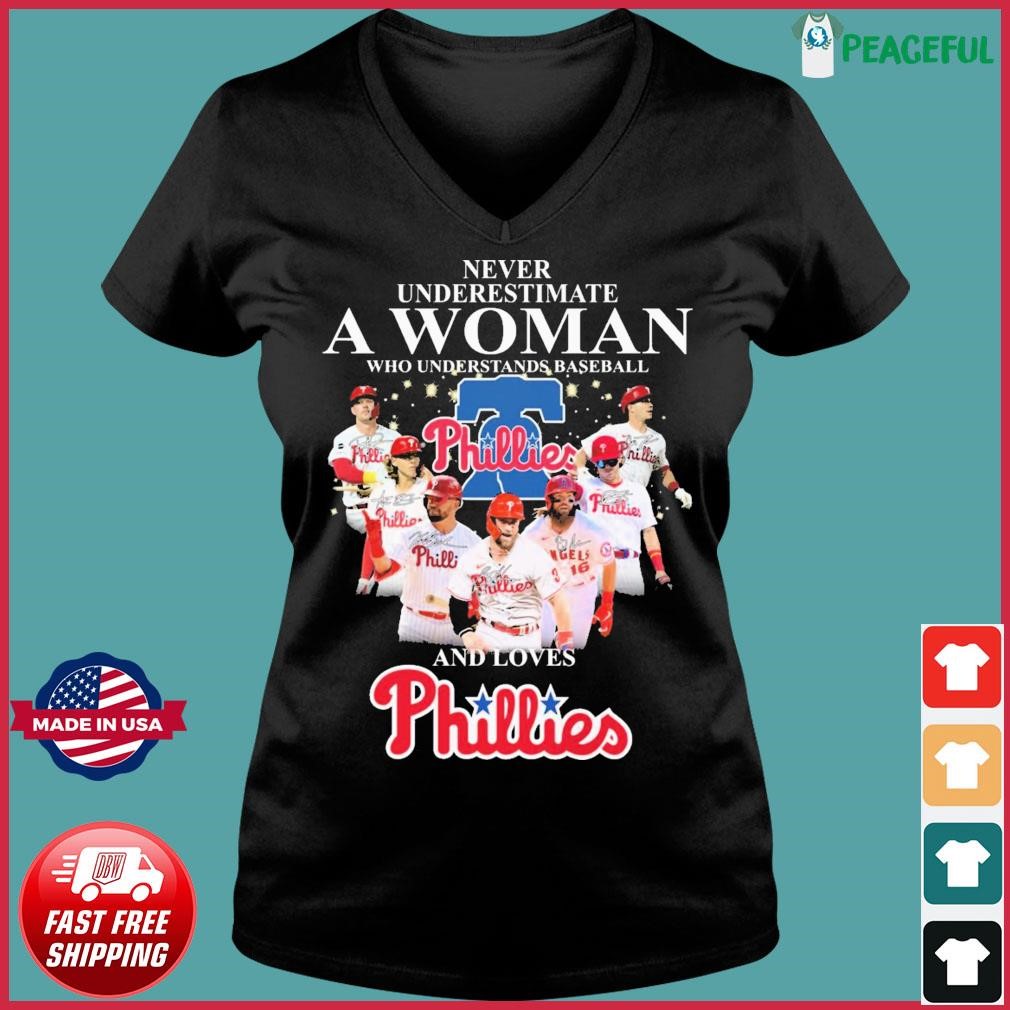 Never Underestimate A Woman Who Understands Baseball And Love Phillies Shirt  ⋆ Vuccie