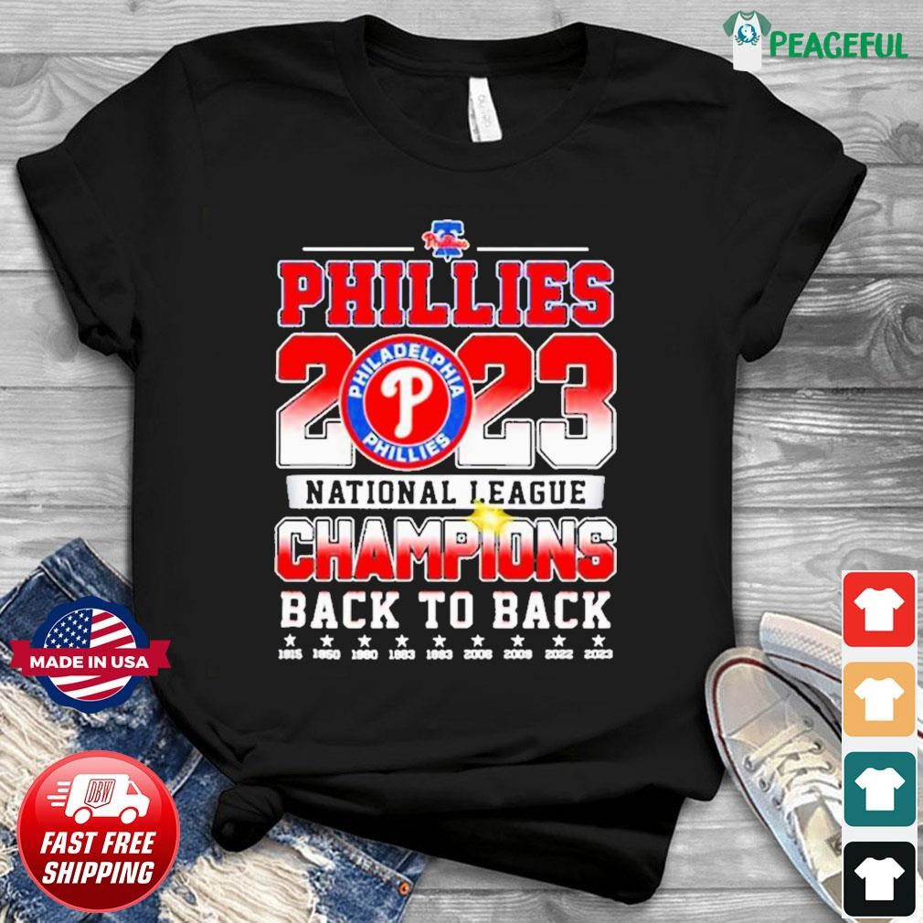 Philadelphia Phillies 2023 National League Champions Back To Back shirt,  hoodie, sweater, long sleeve and tank top