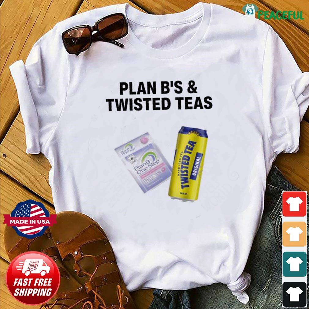 Oldschoolhats Plan B’S & Twisted Teas New Shirt