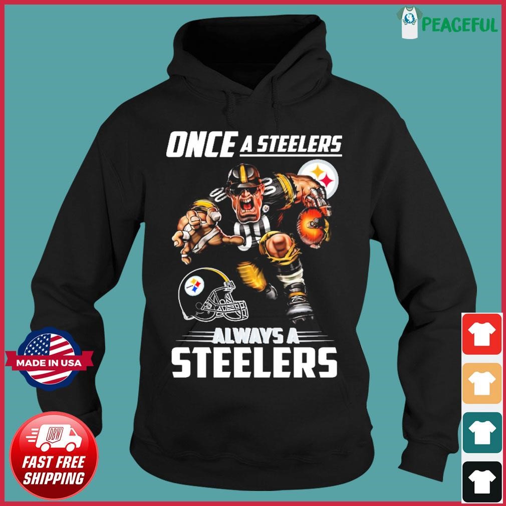 Once A Pittsburgh Steelers Always A Steelers shirt - Trend T Shirt Store  Online