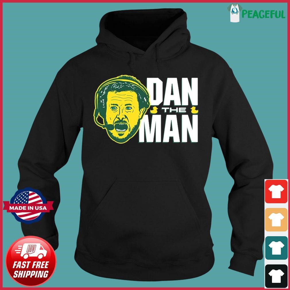 Oregon Ducks Dan Lanning Dan The Man Shirt Hoodie.jpg