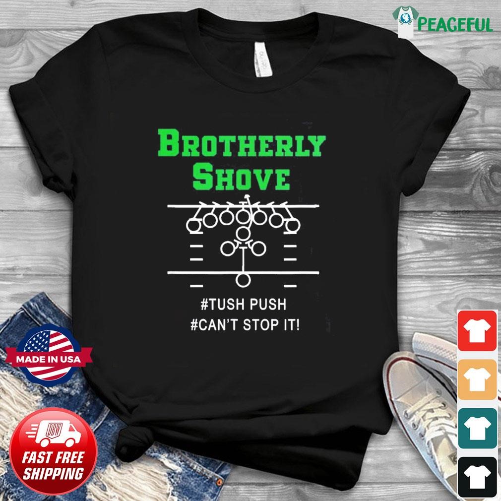 Philadelphia Eagles Brotherly Shove Funny shirt, hoodie, sweater