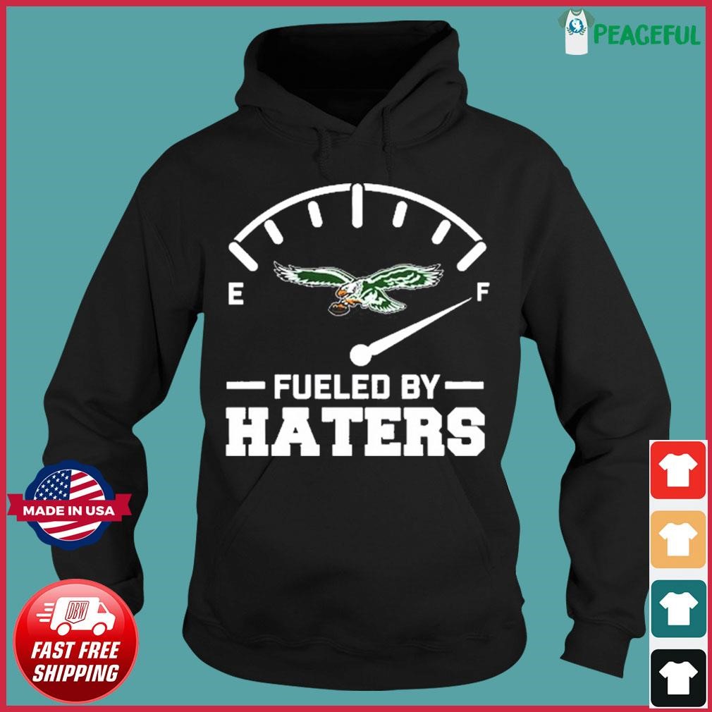 Fueled By Haters Philadelphia Eagles Shirt Ladies Tee