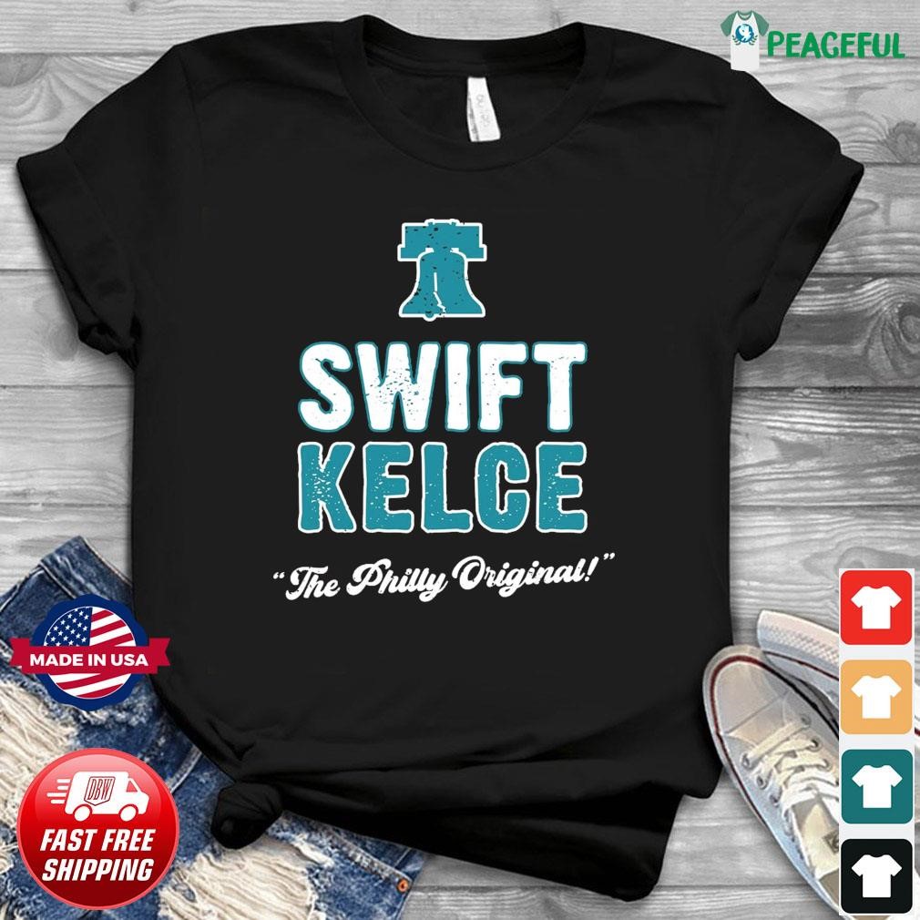 The only Kelce and Swift we care about Philadelphia Eagles shirt, hoodie,  sweater, long sleeve and tank top