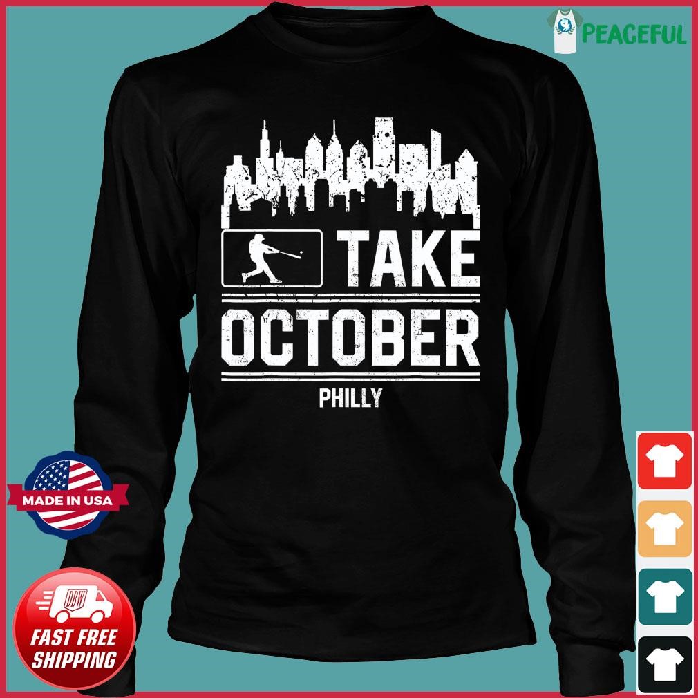 Phillies Take October Shirt, Custom prints store
