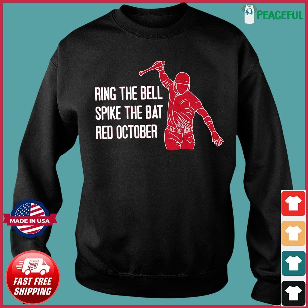 Philadelphia Phillies Ring The Bell Spike The Bat Red October Shirt,  hoodie, sweater and long sleeve