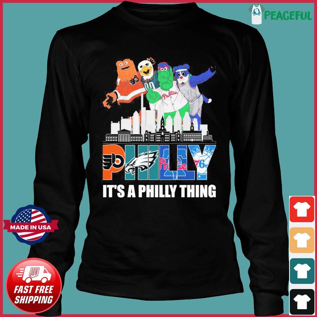 Philadelphia Team And Mascot It's A Philly Thing T-shirt