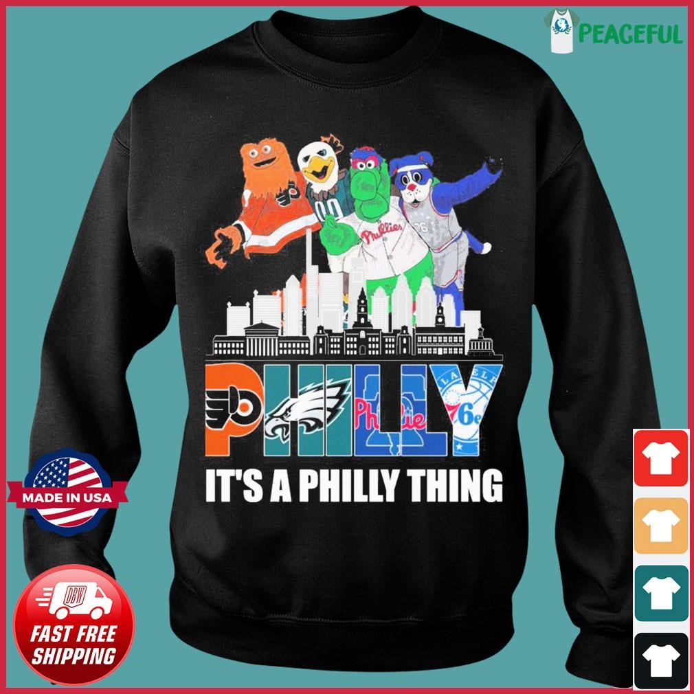 Philadelphia Team And Mascot It's A Philly Thing T-shirt