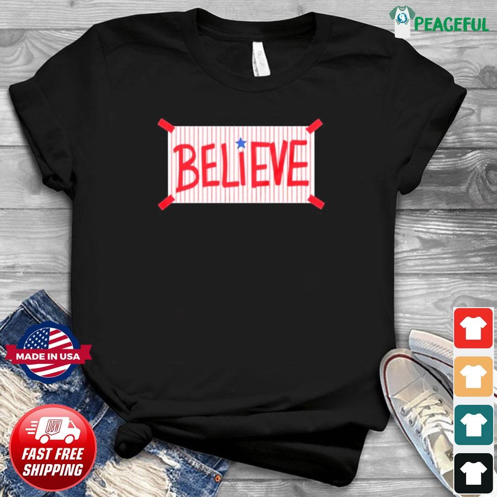 Phillies Believe Shirt - Lelemoon