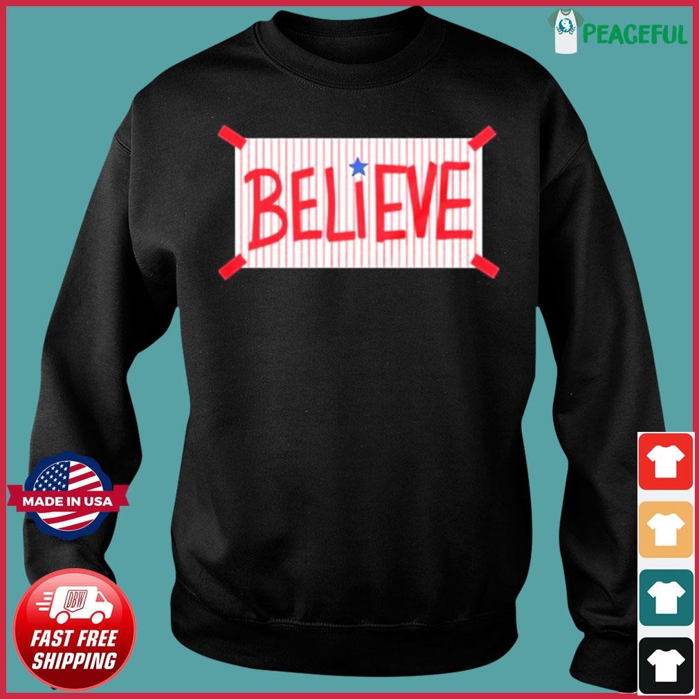 Phillies Believe Shirt - Lelemoon