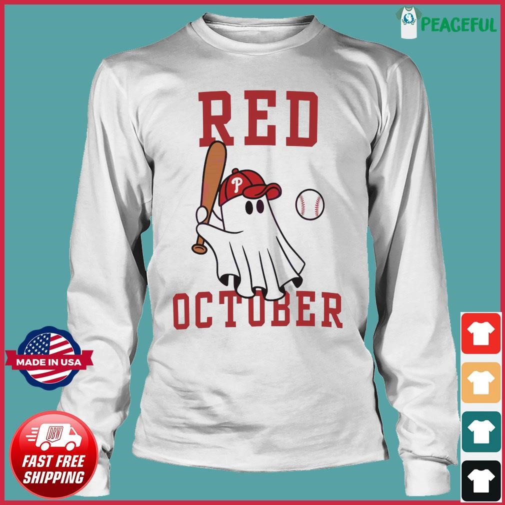 Philly Sports Red October Phillies Shirt, hoodie, sweater, long sleeve and  tank top