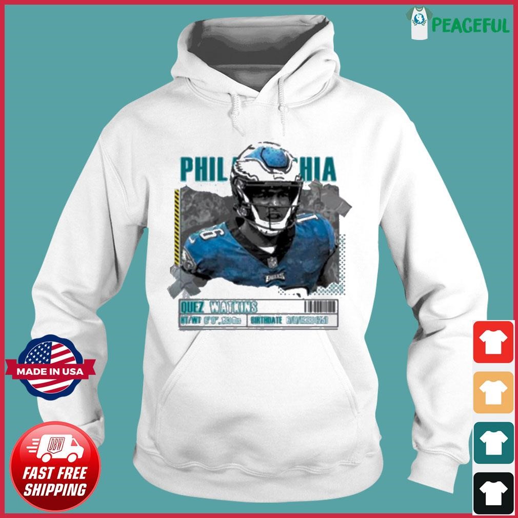 Quez Watkins Philadelphia Eagles shirt, hoodie, sweater, long