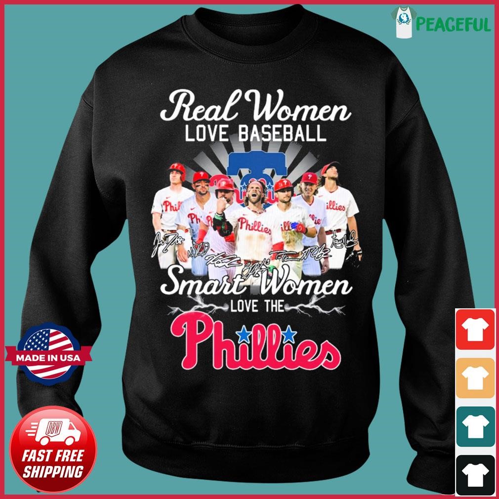 Philadelphia Phillies Team Real Women Love Baseball Smart Women Love The  Phillies Signatures Shirt, hoodie, sweatshirt and long sleeve