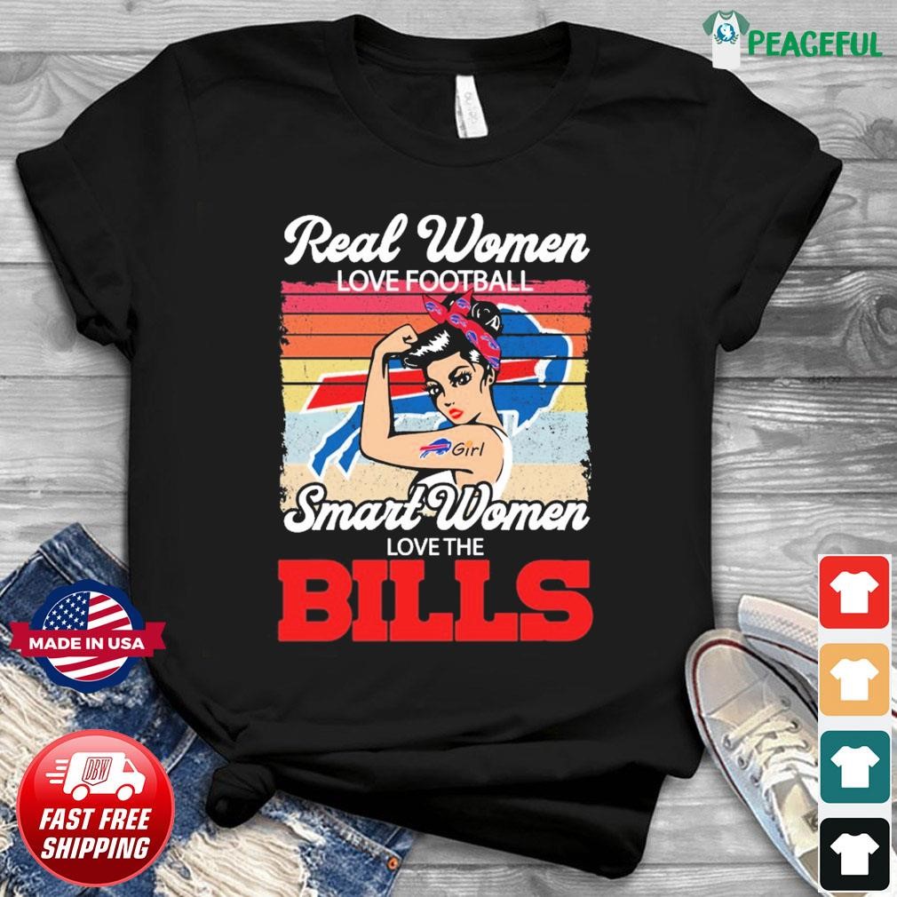 Funny buffalo Bills Real Women Love Football The Sexiest Women Love The Bills  shirt, hoodie, sweater, long sleeve and tank top