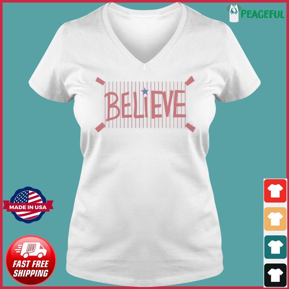 Phillies Believe Shirt Motivational Sport T-Shirt Ted Shirt