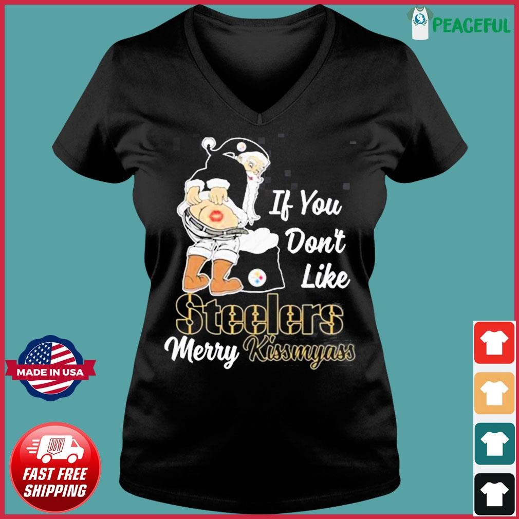 Santa butt If you don't like Pittsburgh Steelers merry kissmyass christmas  shirt - Guineashirt Premium ™ LLC