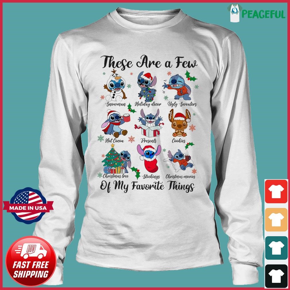 Stitch Christmas These Are A Few Of My Favorite Things Shirt Cute