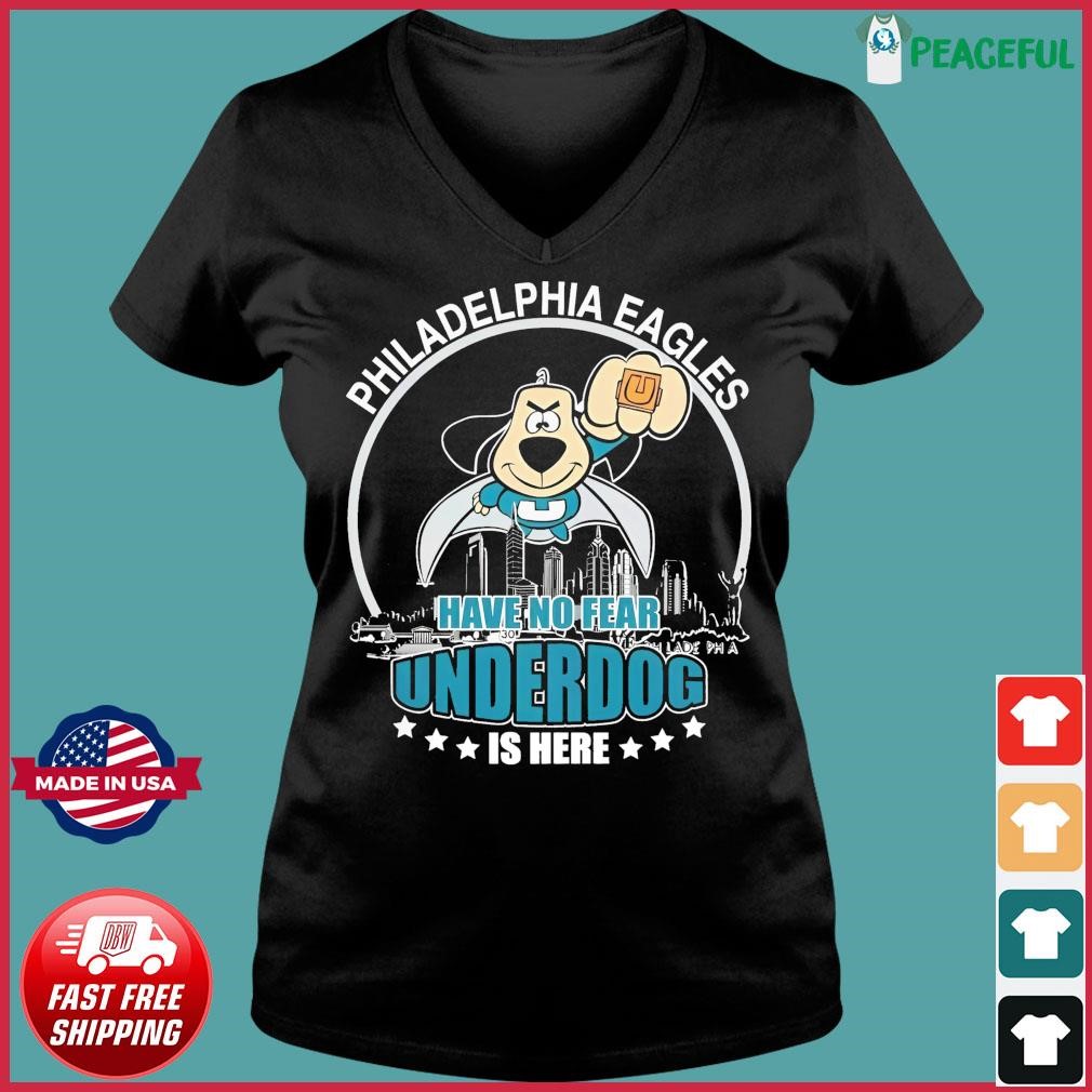 Snoopy Philadelphia Eagles Have No Fear Underdog Is Here Shirt, hoodie,  sweater, long sleeve and tank top