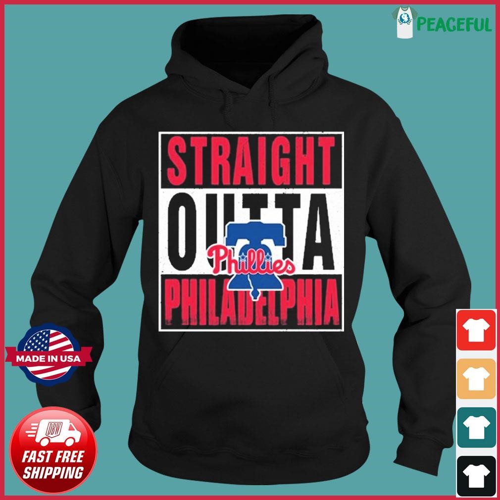Straight Outta Philadelphia Phillies Shirt, hoodie, sweater, long sleeve  and tank top