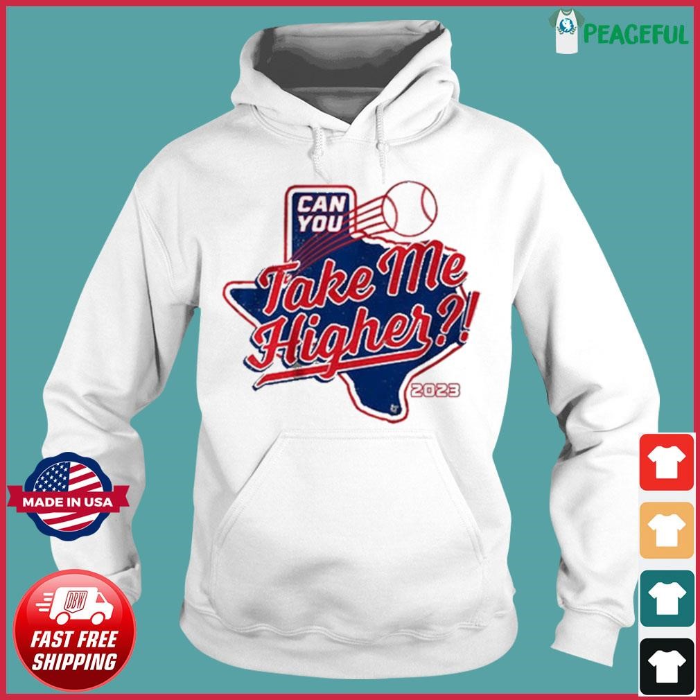 Take me higher Texas baseball shirt, hoodie, sweater, long sleeve and tank  top