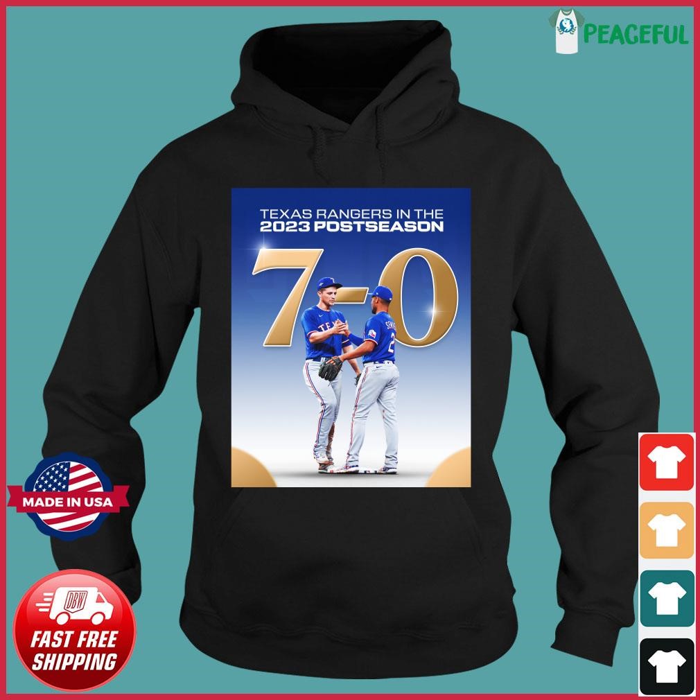 Texas Rangers Undefeated 7-0 In The 2023 Postseason Shirt, hoodie