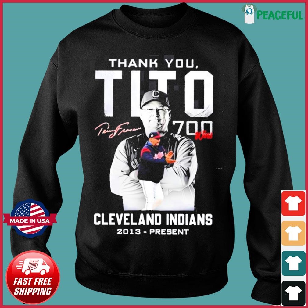 Thank You Tito 700 Wins In Cleveland Indians Signature Shirt