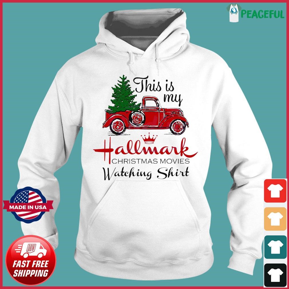 This is My Hallmark Christmas Movie Watching Shirt Hoodie.jpg