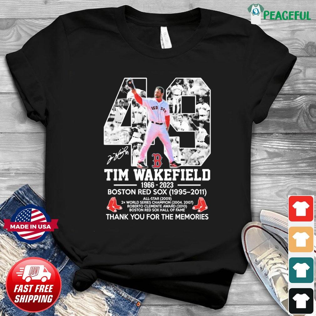 Tim Wakefield 1966-2023 Boston Red Sox 1995-2001 Thank You For The Memories  Shirt, hoodie, sweater, long sleeve and tank top